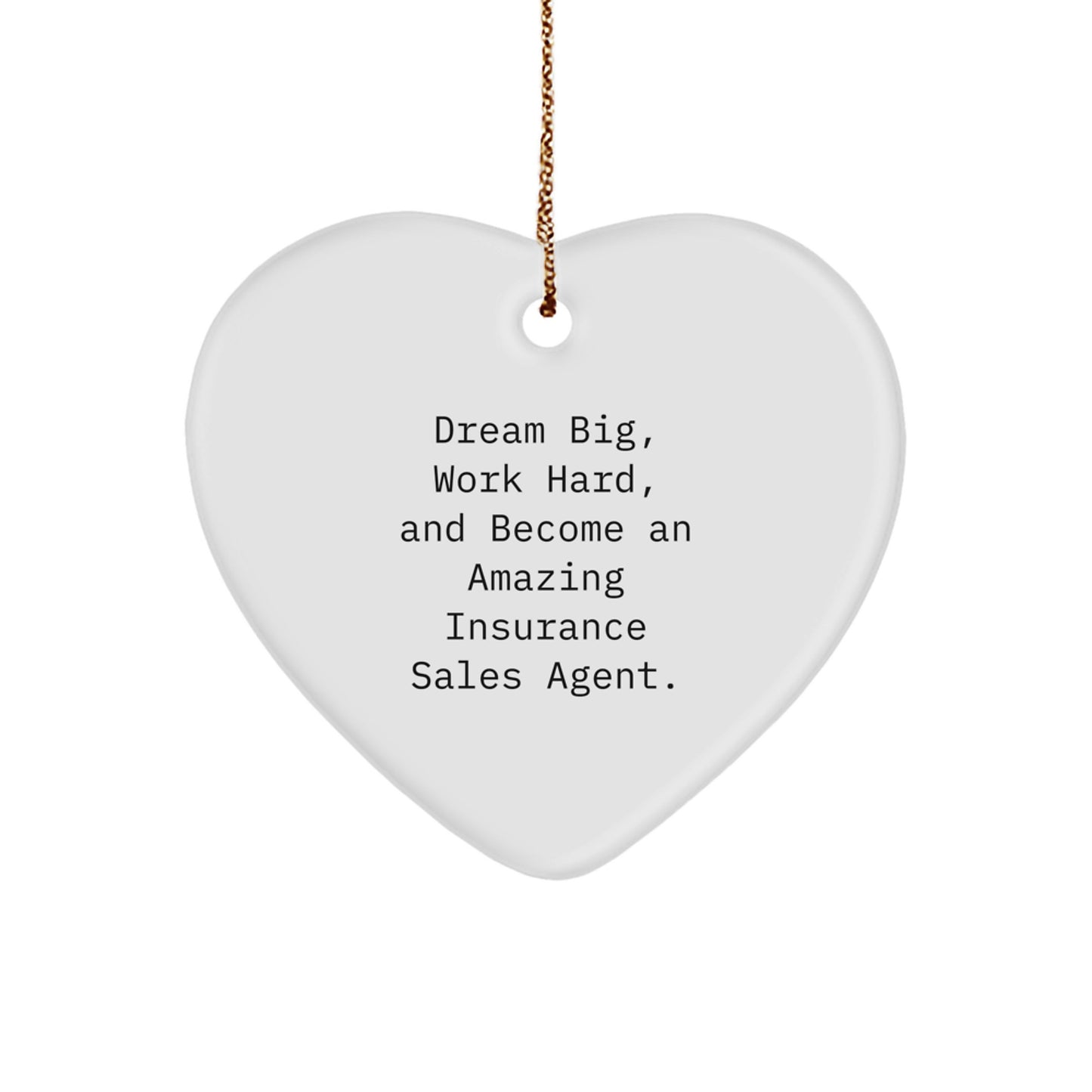 Inspirational Insurance Sales Agent Gifts, Christmas Unique Ornaments for Men, Women, Coworkers, Family from Friends, Dream Big Heart Ornament. - Image 1