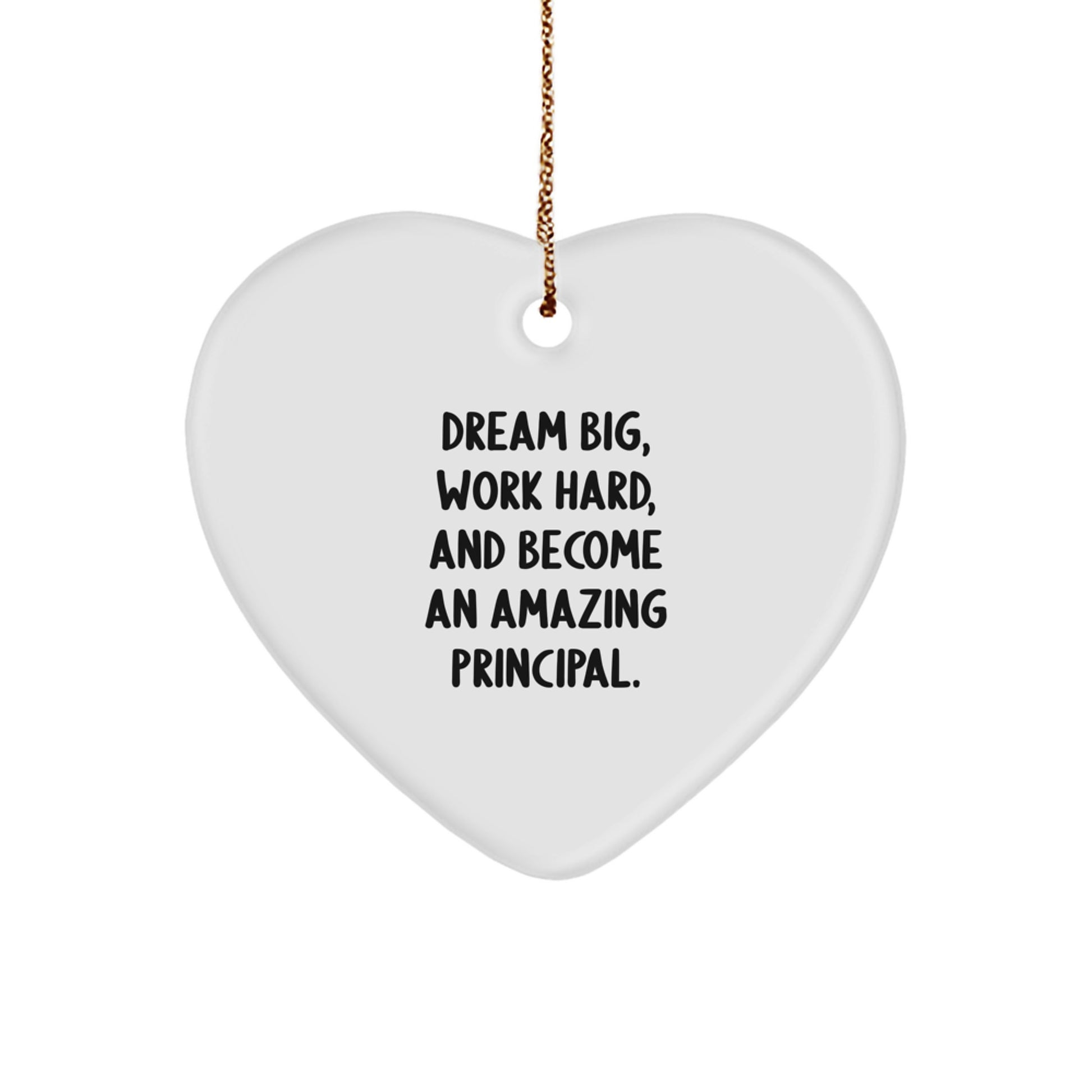 Funny Principal Quotes Gifts from Men to Women Coworkers Friends Family for Christmas Unique Principal Heart Ornament - Image 1