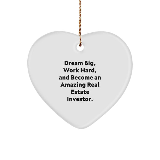 Dream Big Real Estate Investor Gifts for Men - Heart Ornament with Inspirational Quote, Perfect for Christmas Unique Gifts from Family - Image 1