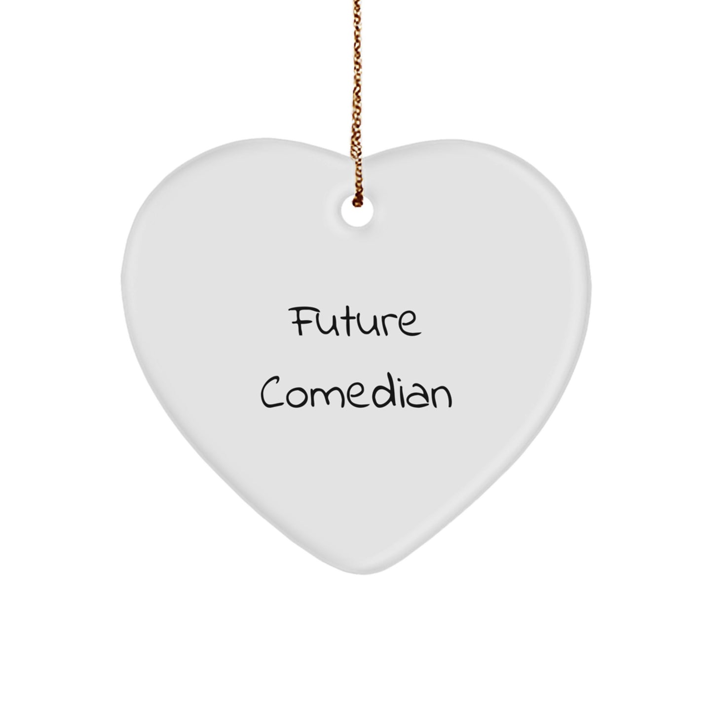 Funny Comedian Gifts from Friends, Heart Ornament Quotes for Comedian Men, Christmas Unique Gifts - Image 1