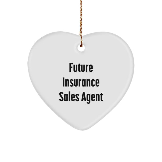 Funny Quote for Insurance Sales Agent, Heart Ornament, Gifts from Friends to Family - Christmas Unique Gifts for Insurance Sales Professionals - Image 1