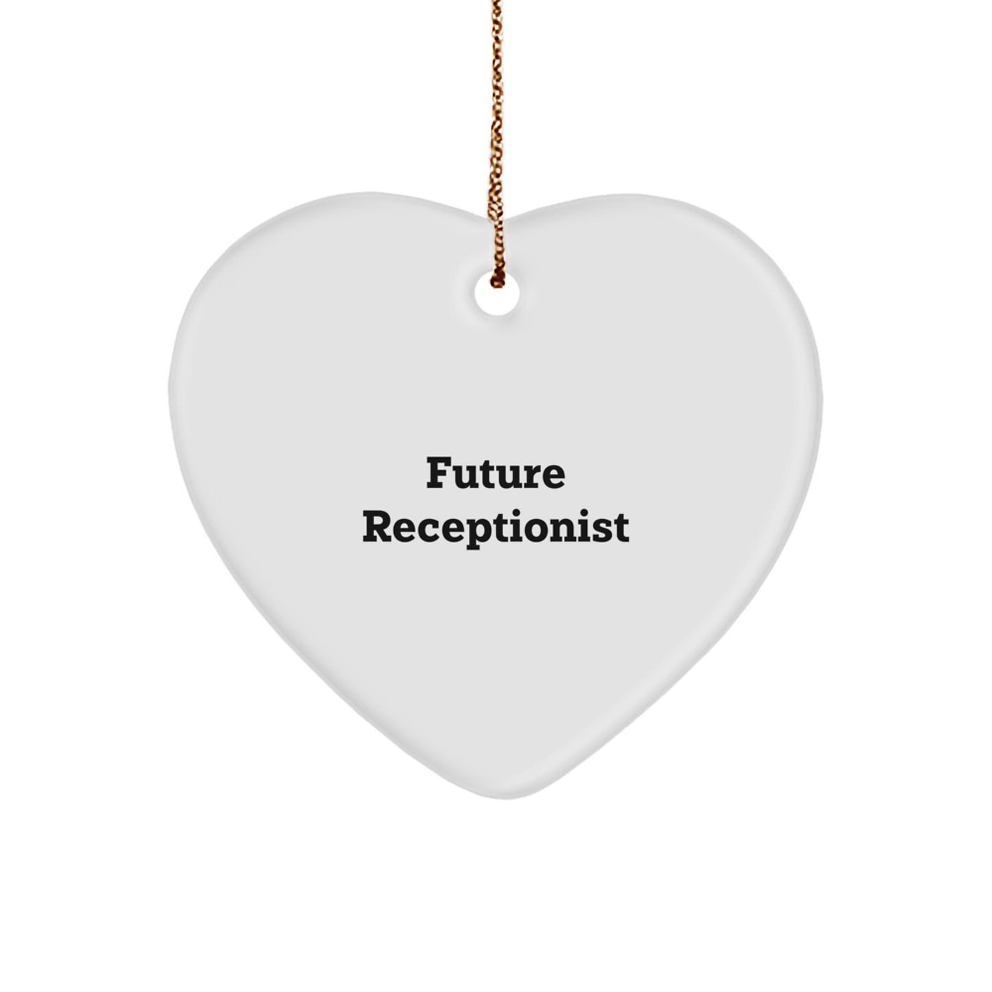 Funny Future Receptionist Heart Ornament, Gifts from Men to Receptionist, Heart Shaped Ornament for Christmas Unique Gifts - Image 1