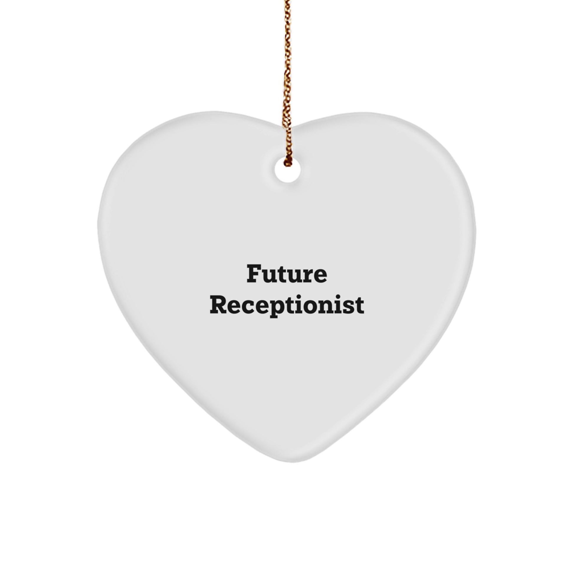 Funny Future Receptionist Heart Ornament, Gifts from Men to Receptionist, Heart Shaped Ornament for Christmas Unique Gifts - Image 1