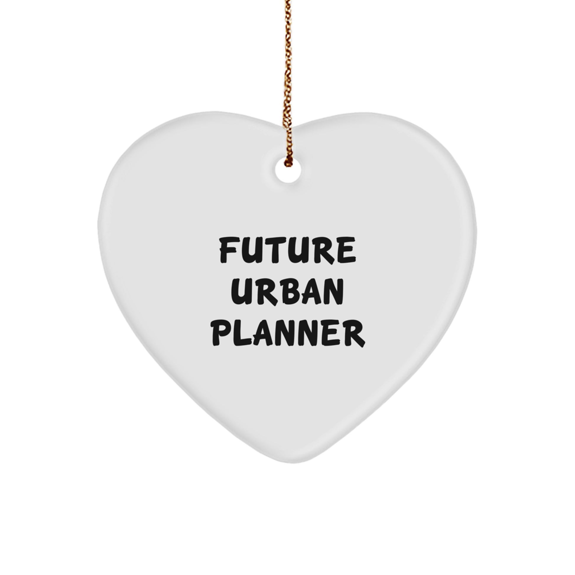 Funny Urban Planner Gifts from Friends and Family, 'Future Urban Planner' Heart Ornament for Christmas Unique Gifts - Image 1