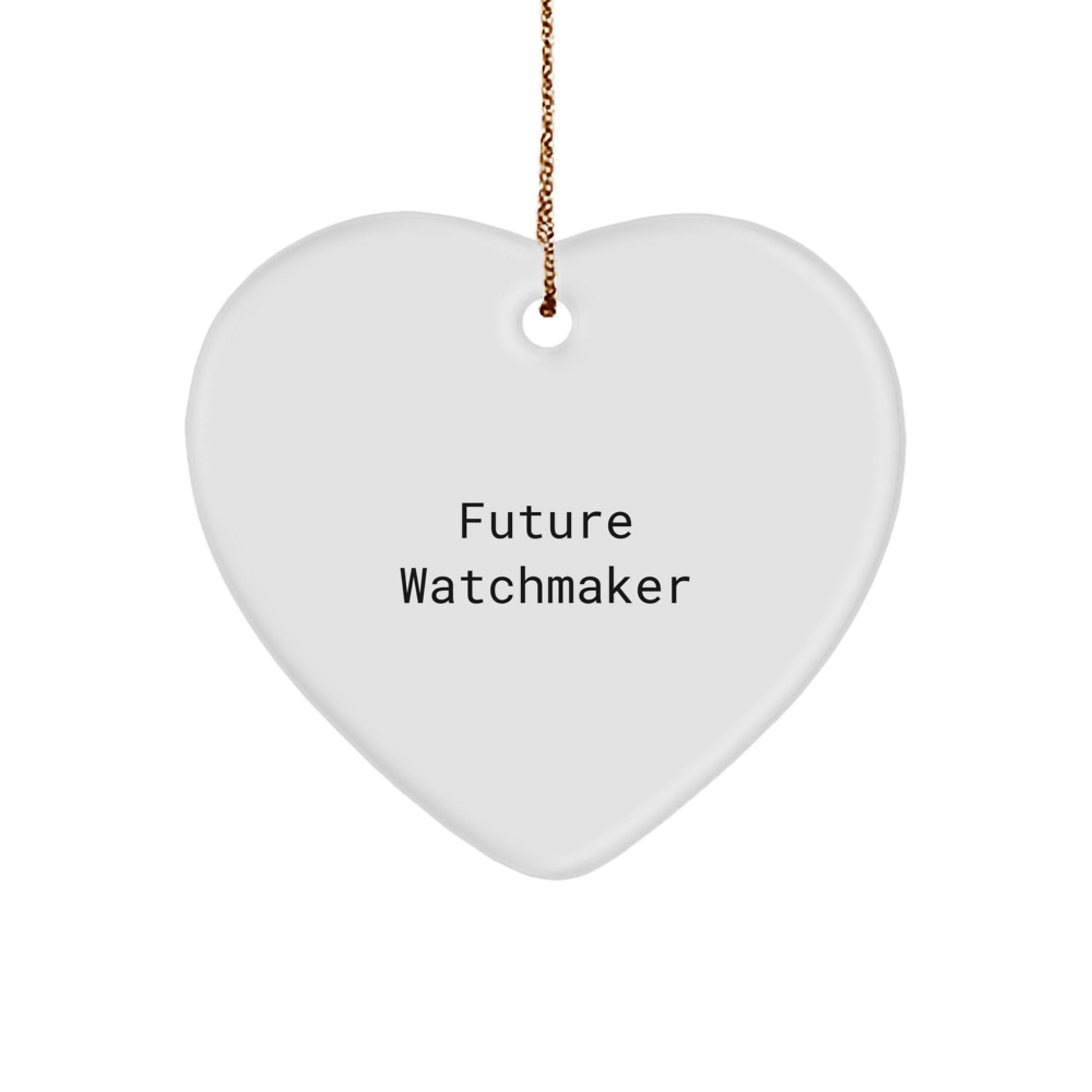 Funny Watchmaker Gifts from Future Watchmakers - Heart Ornament for Christmas - Image 1