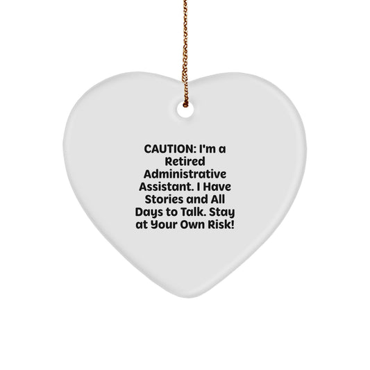 Funny Administrative Assistant Gifts for Women - Heart Ornament from a Retired Assistant with Humor - Image 1