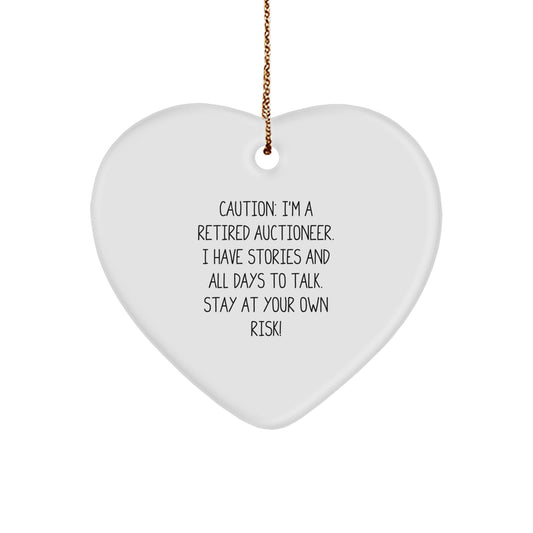Auctioneer's Heartfelt Gift, 'Caution: I'm A Retired Auctioneer...' White Heart Ornament, Gifts from Friends, Perfect for Auctioneer's Christmas - Image 1