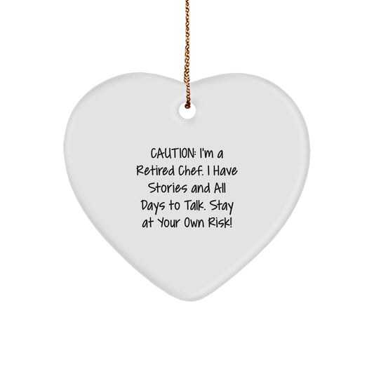 Chef's Heart Gift from Friends - Funny Retired Chef Quote, Heart Ornament for Men, Unique Christmas Unique Gifts for Chef, White Heart-Shaped Ornament - Image 1