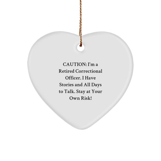 Funny Correctional Officer Gifts for Men from Friends and Family, Heart Ornament with 'Stay At Your Own Risk!' Quote - Image 1