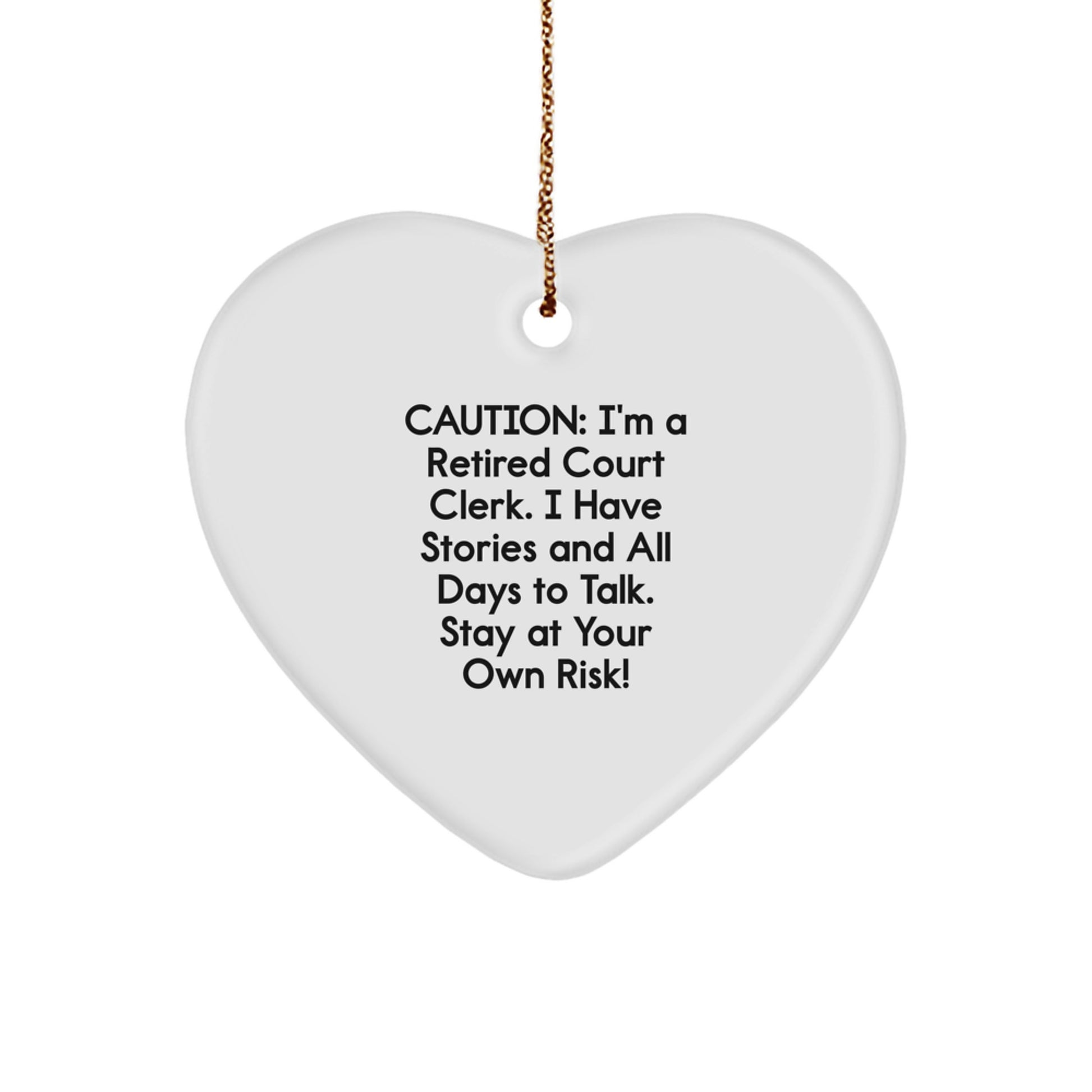 Funny Court Clerk Heart Ornament Gift for Men, Gifts from Coworkers, Inspirational Quote, Christmas Unique Ornament - Image 1