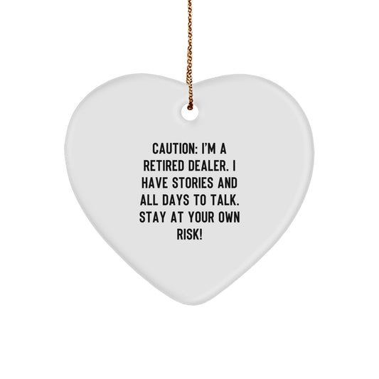 Funny Retired Dealer Heart Ornament, Great Christmas Unique Gifts from Men to Dealers, Dealer Decorations for Friends and Family - Image 1