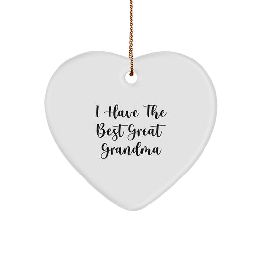 Funny Grandma Heart Ornament Gifts from Grandkids for Grandma - I Have The Best Great Grandma - Image 1