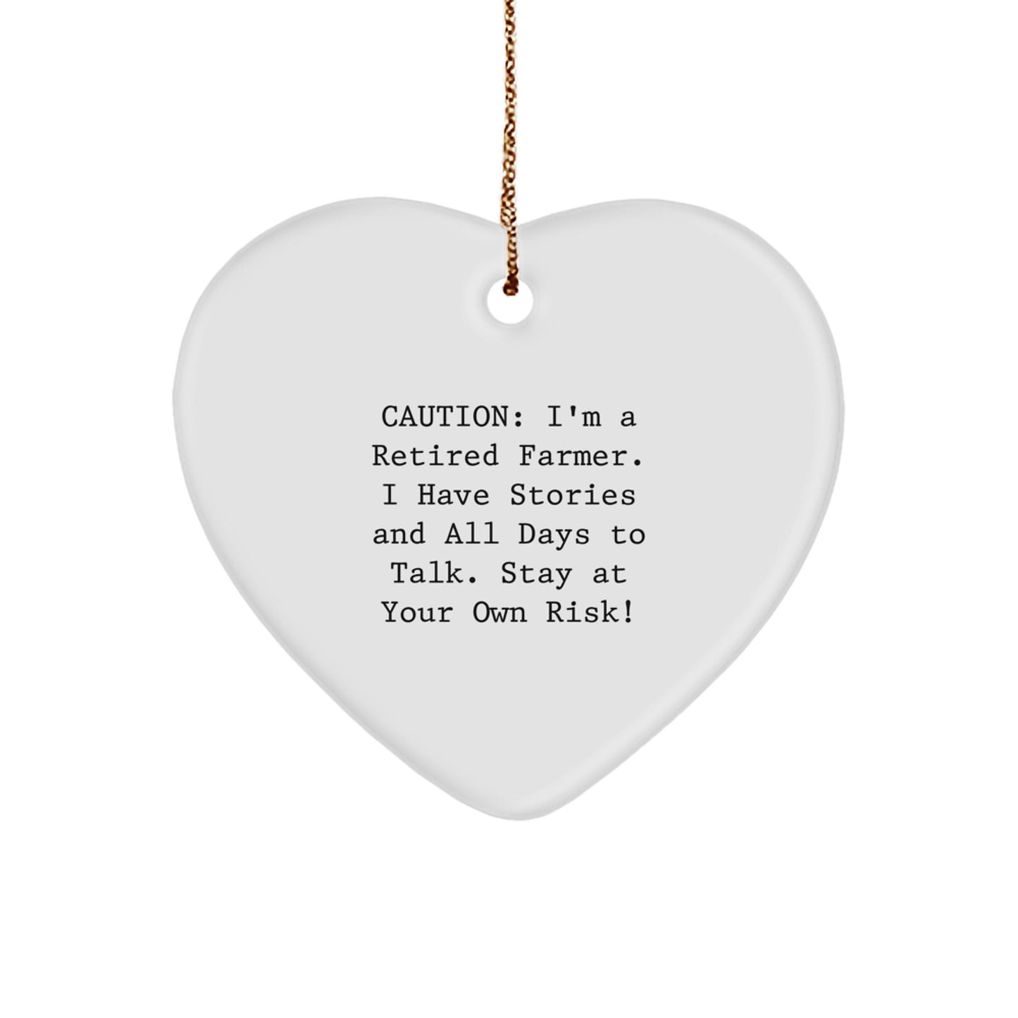 Farmer's Heartfelt Gift, 'Caution: I'm A Retired Farmer...' Funny Christmas Ornament for Friends, Family, or Coworkers from Men or Women - Image 1