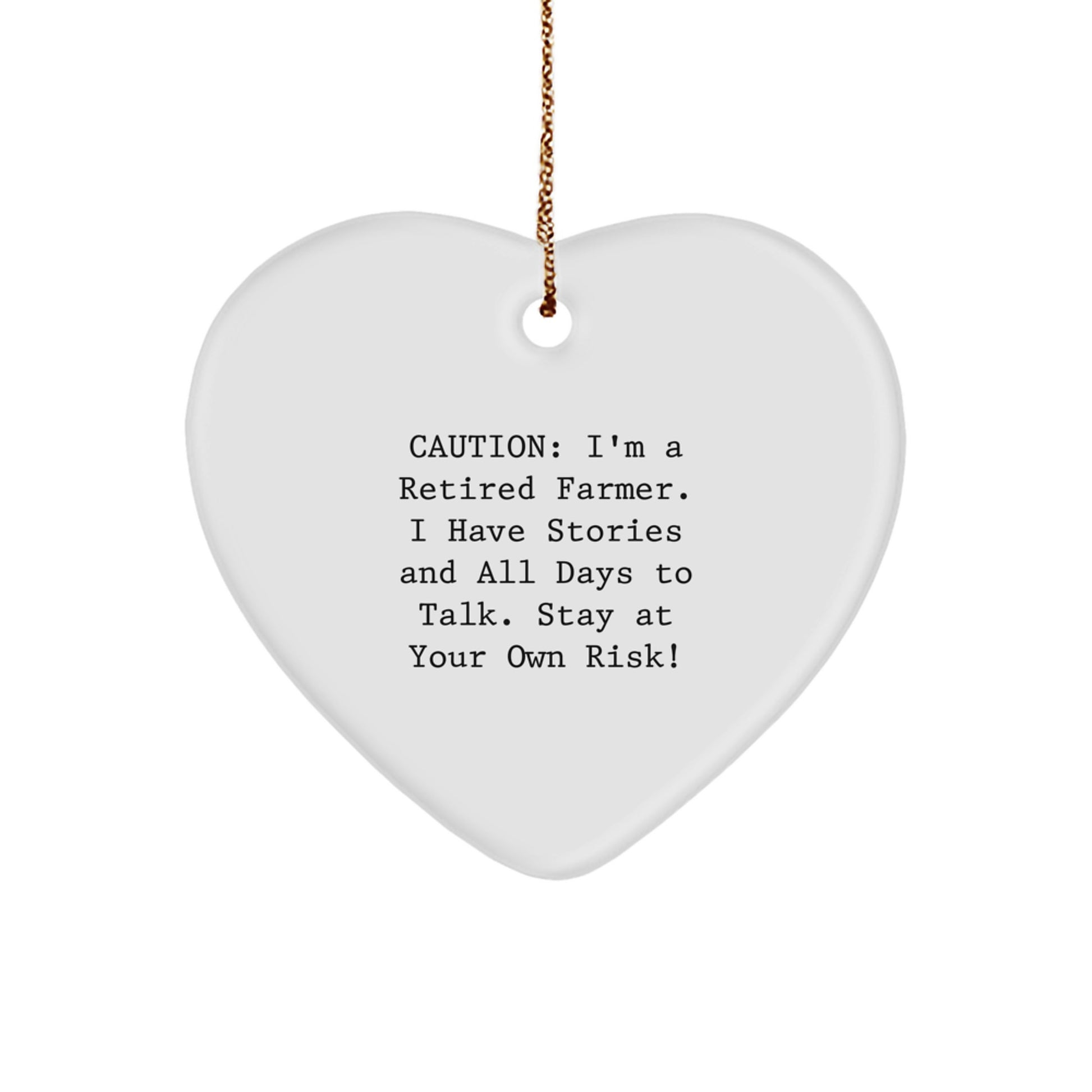 Farmer's Heartfelt Gift, 'Caution: I'm A Retired Farmer...' Funny Christmas Ornament for Friends, Family, or Coworkers from Men or Women - Image 1