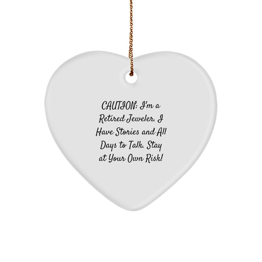 Gifts from Men to Jeweler Friends, Heart Ornament with Funny Retired Jeweler Story, Christmas Unique Ornaments - Image 1