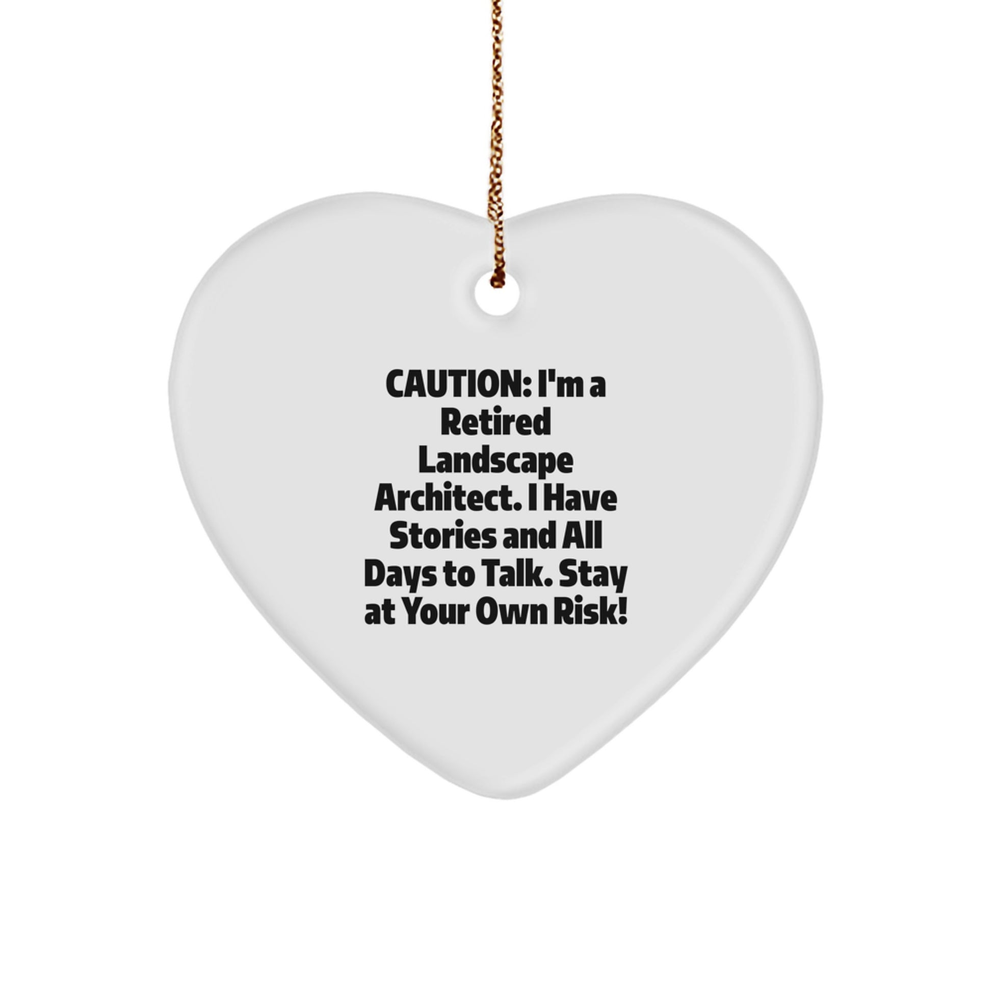 Funny Landscape Architect Gifts - Heart Ornament with Witty Quote - Gifts from Friends, Coworkers, or Family for a Unique Christmas Memorable Present - Image 1