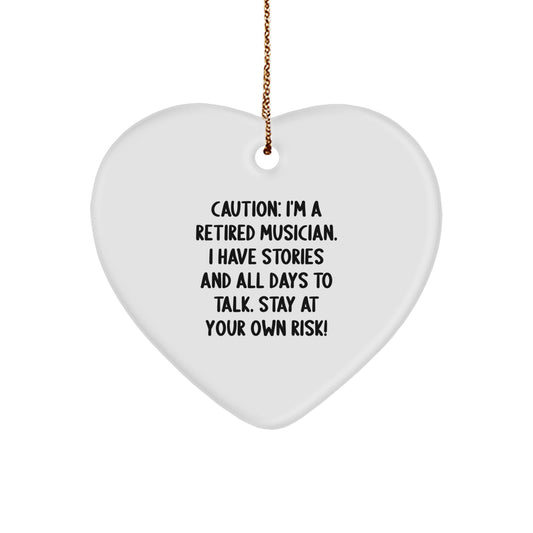 'Caution: I'm A Retired Musician!' Heart Ornament, Musician Gifts from Friends and Family, Christmas Unique Presents for Musician Men and Women - Image 1