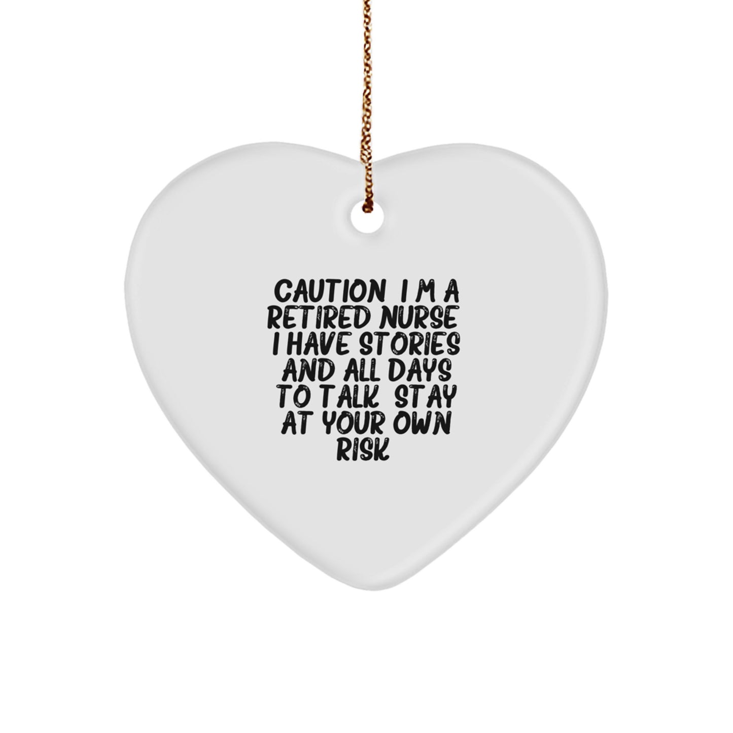 Funny Retired Nurse Heart Ornament Gifts from Men or Women for Nurse Christmas Unique Gifts - Image 1