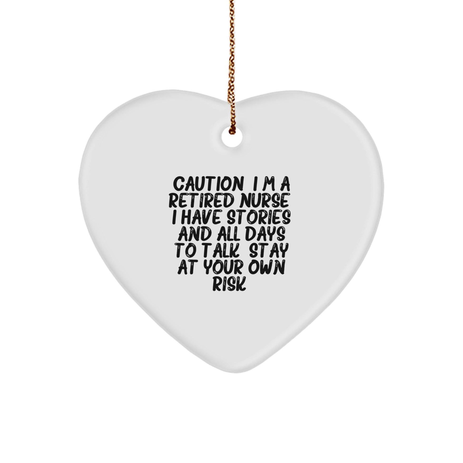 Funny Retired Nurse Heart Ornament Gifts from Men or Women for Nurse Christmas Unique Gifts - Image 1