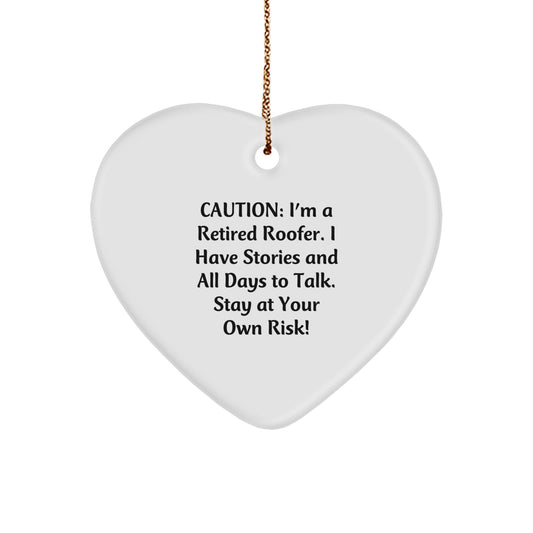Funny Gifts from Men to Retired Roofer Friends Unique Christmas Ornament Heart Shaped - Image 1