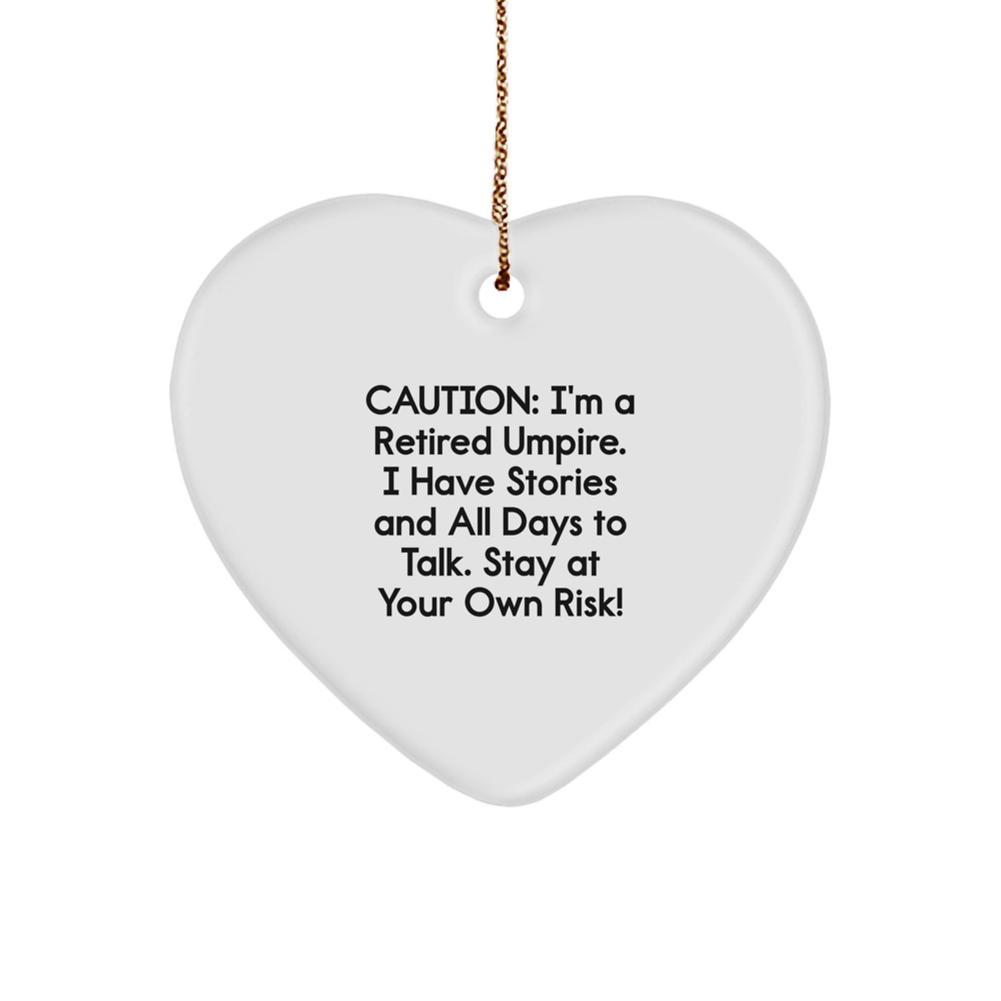 Umpire Gifts from Friends - Heart Ornament with Funny Quote - Christmas Unique Gifts for Umpire Lovers - Image 1