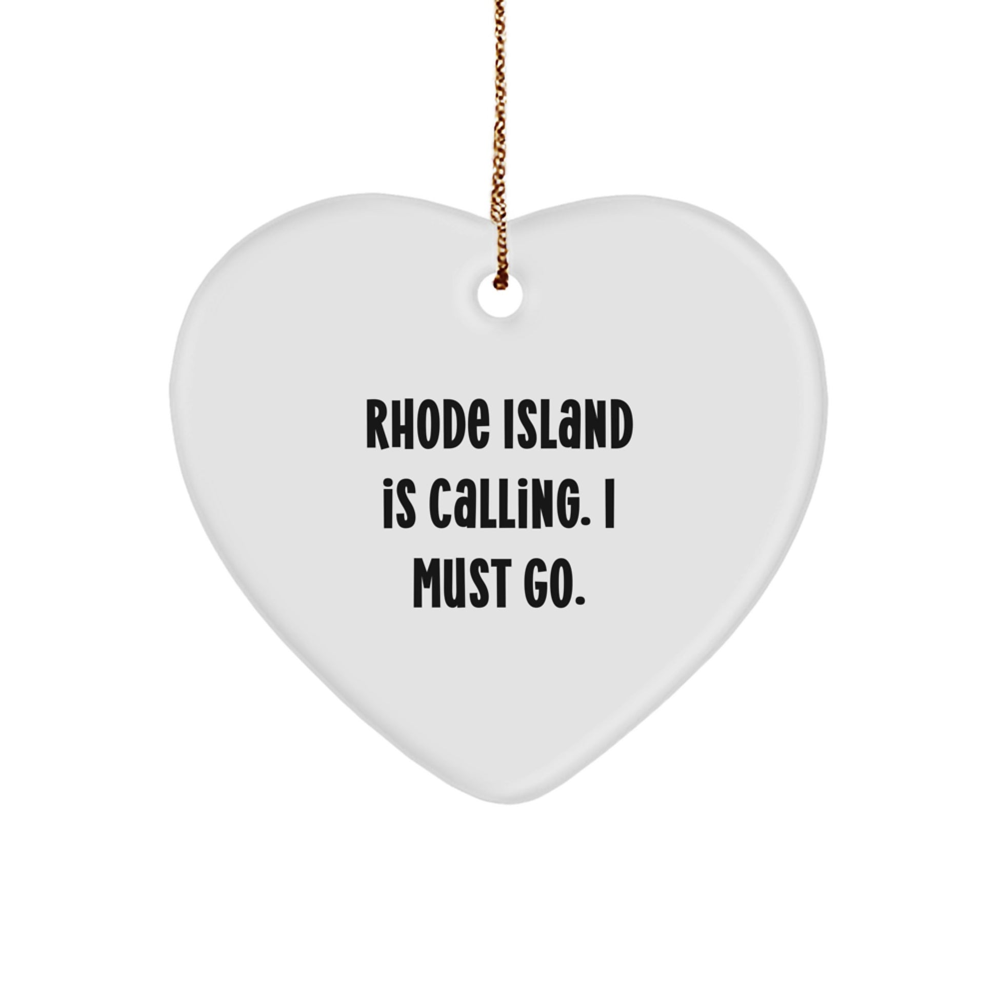Rhode Island Calling Gifts from Family and Friends to Rhode Island Lovers, Heart Ornament, Funny Quote, Christmas Unique - Image 1