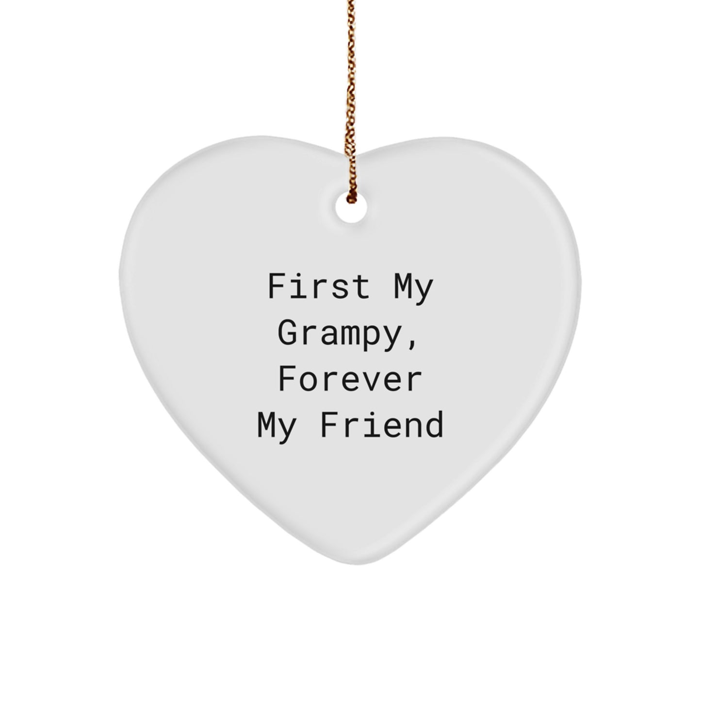 Funny Grampy Heart Ornament, Gifts from Friends and Family, 'First My Grampy, Forever My Friend' Christmas Decorations - Image 1