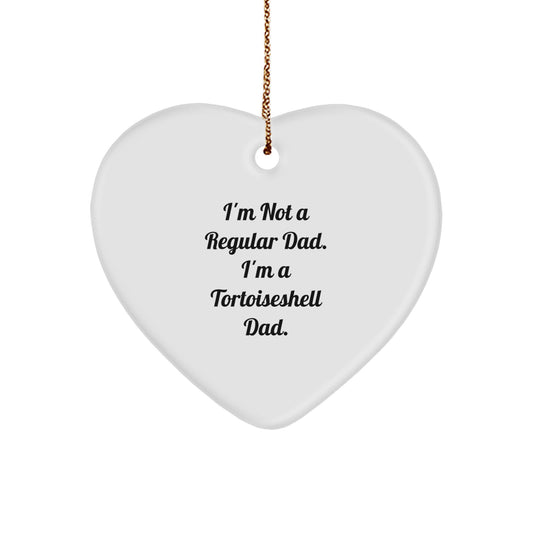 Tortoiseshell Cat Dad Gifts, Funny Heart Ornament for Men, Christmas Unique Gifts from Dad to Tortoiseshell Cat Lover Friends - Image 1