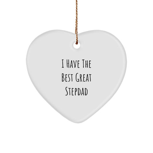 Funny Stepdad Gifts, Heart Ornament, I Have The Best Great Stepdad, Gifts from Men, Gifts for Stepdad, Christmas Unique Gifts - Image 1