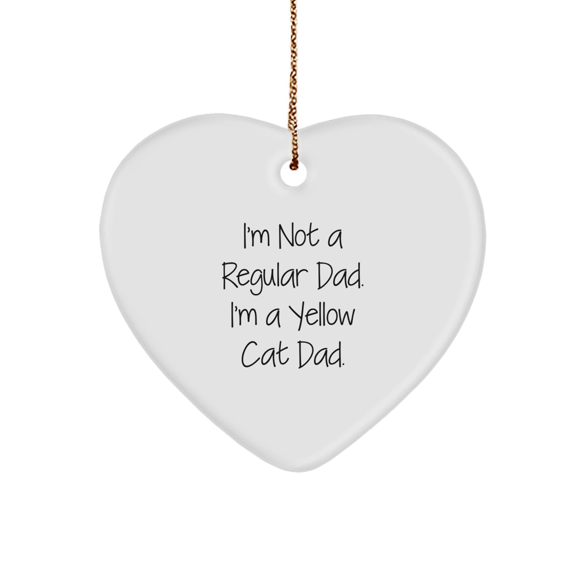 Yellow Cat Dad Gifts for Him - Funny Heart Ornament, Christmas Unique Gifts from Men to Family - Image 1