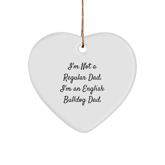 English Bulldog Dad Heart Ornament, Funny Quote Gifts for Him, Unique Christmas Unique Gifts from Men to Friends - Image 1