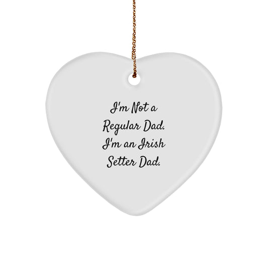 Funny Irish Setter Dog Gifts from Men to Their Irish Setter Dad, An Irish Setter Lover Heart Ornament for Christmas Unique Presents - Image 1