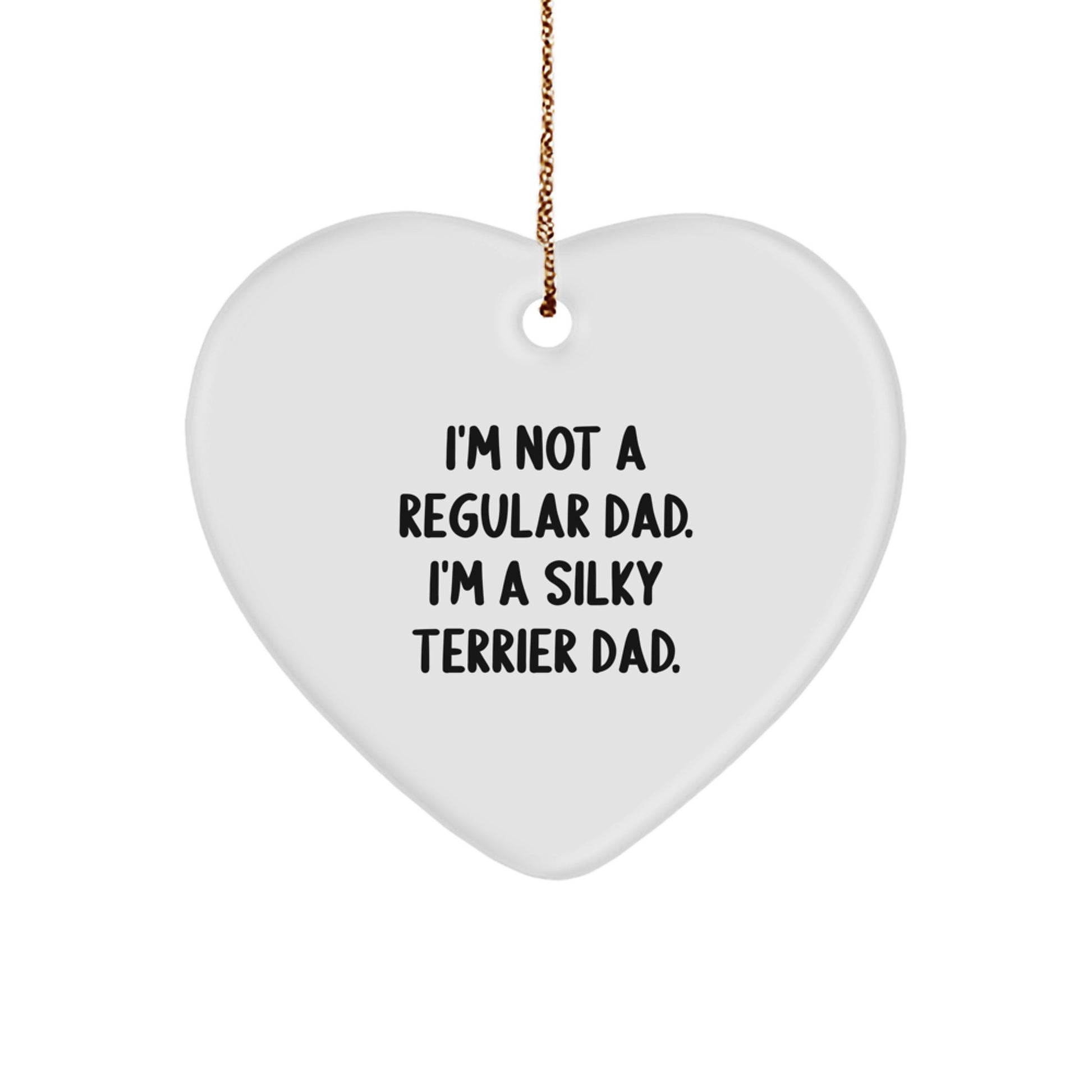 Funny Silky Terrier Dad Gifts for Men, Heart Ornament, Unique Christmas Memorable Presents from Daughters, Sons, Family for Silky Terrier Dog Lovers - Image 1