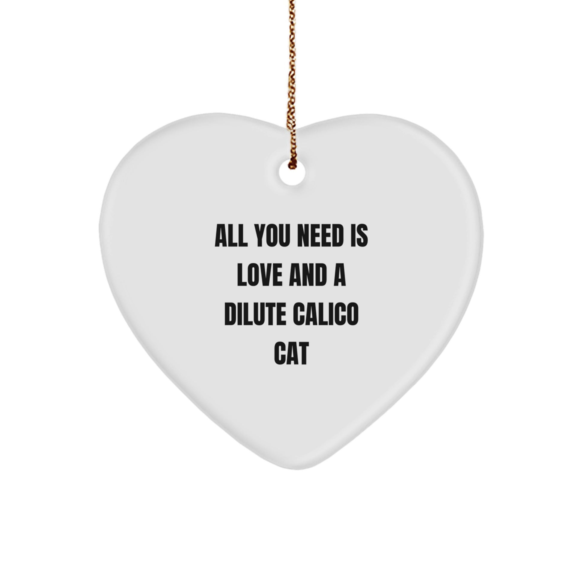 Dilute Calico Cat Love Gifts from Men to Friends, Heart Ornament for Christmas - Image 1