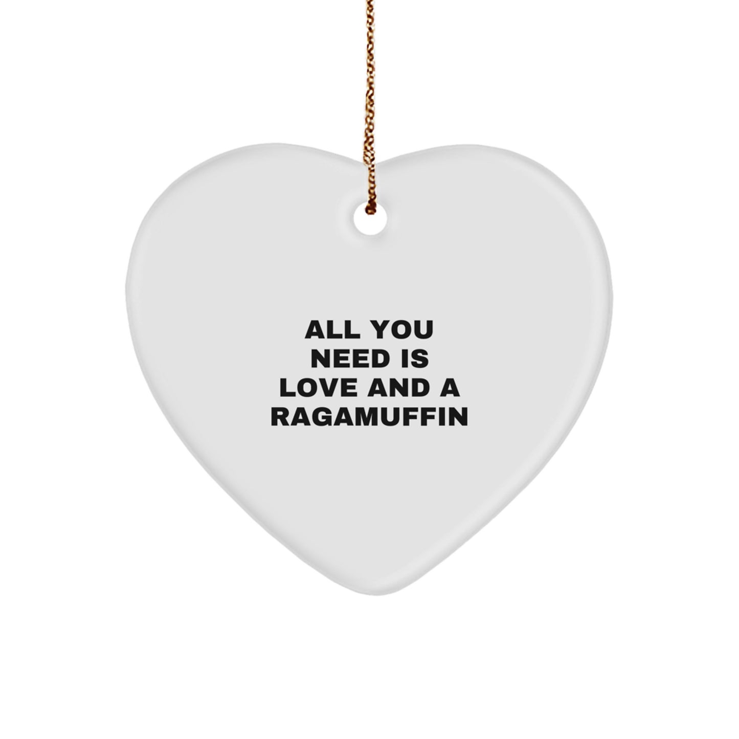Ragamuffin Cat Heart Ornament Gifts from Friends and Family for Christmas Unique Decorations All You Need Is Love And A Ragamuffin - Image 1