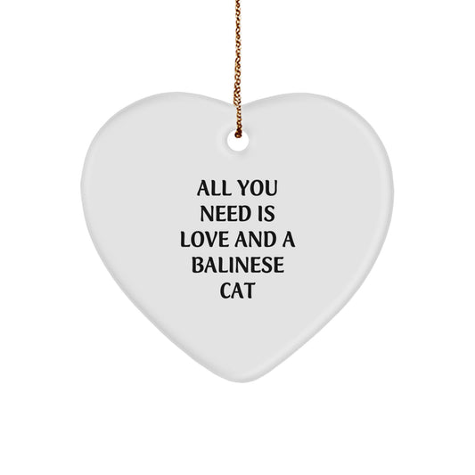 Balinese Cat Gifts from Men or Women for Christmas Unique Gifts - All You Need Is Love And A Balinese Cat Heart Ornament - Image 1