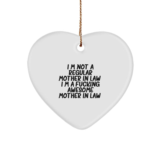 Funny Mom-in-law Gifts, 'I'm Not a Regular Mom-in-law' Heart Ornament for Christmas, Gifts from Mom to Mom-in-law - Image 1