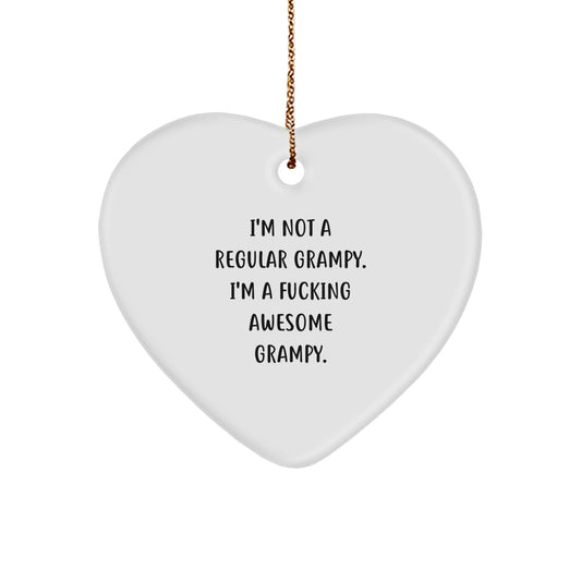 Funny Grampy Gifts for Men - Heart Ornament with 'I'm Not A Regular Grampy. I'm A F--king Awesome Grampy.' Quote - Gifts from Men to Grampy - Unique Christmas Unique Gifts for Grampy - Image 1