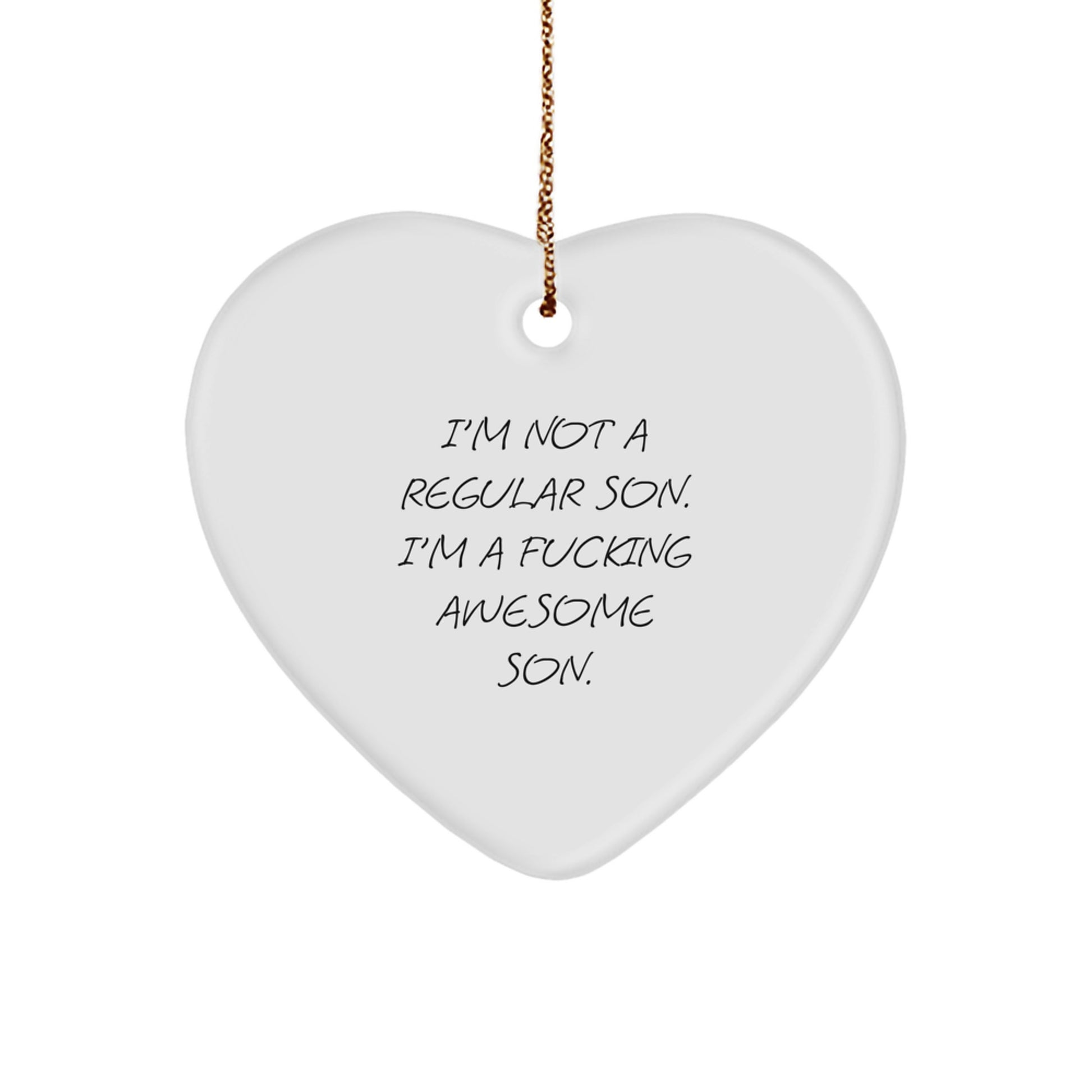 Funny Son Heart Ornament, 'I'm Not A Regular Son. I'm A F--king Awesome Son.' Gifts for Son from Family, Christmas Unique Son Gifts - Image 1