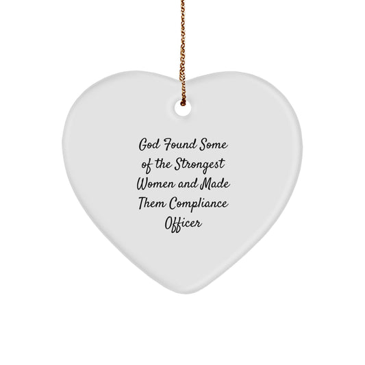 Compliance Officer Heart Ornament, Funny Quotes Gifts for Her from Women Friends, Christmas Unique Presents for Compliance Officer - Image 1