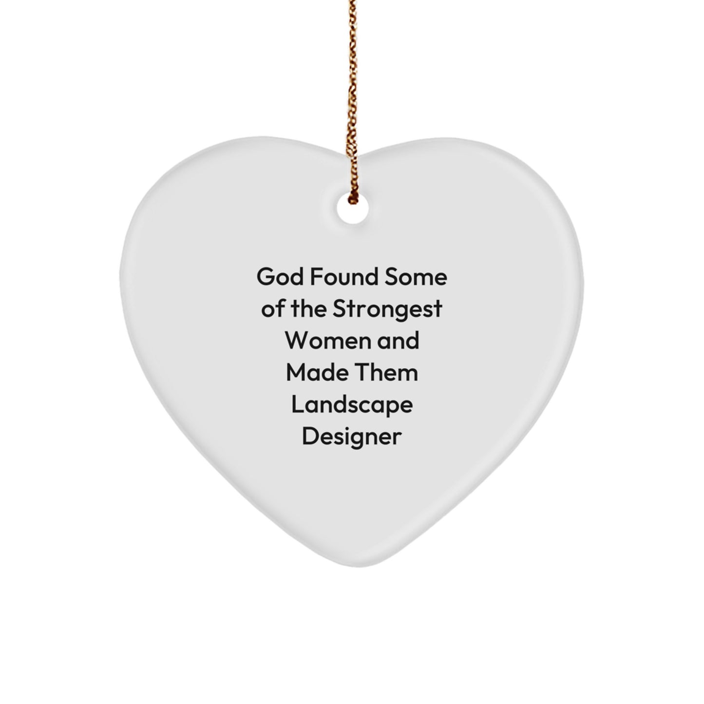 Funny Landscape Designer Gifts from Women, Heart Ornament for Landscape Designer, Gifts for Landscape Designer Friends, Christmas Unique Inspirational - Image 1