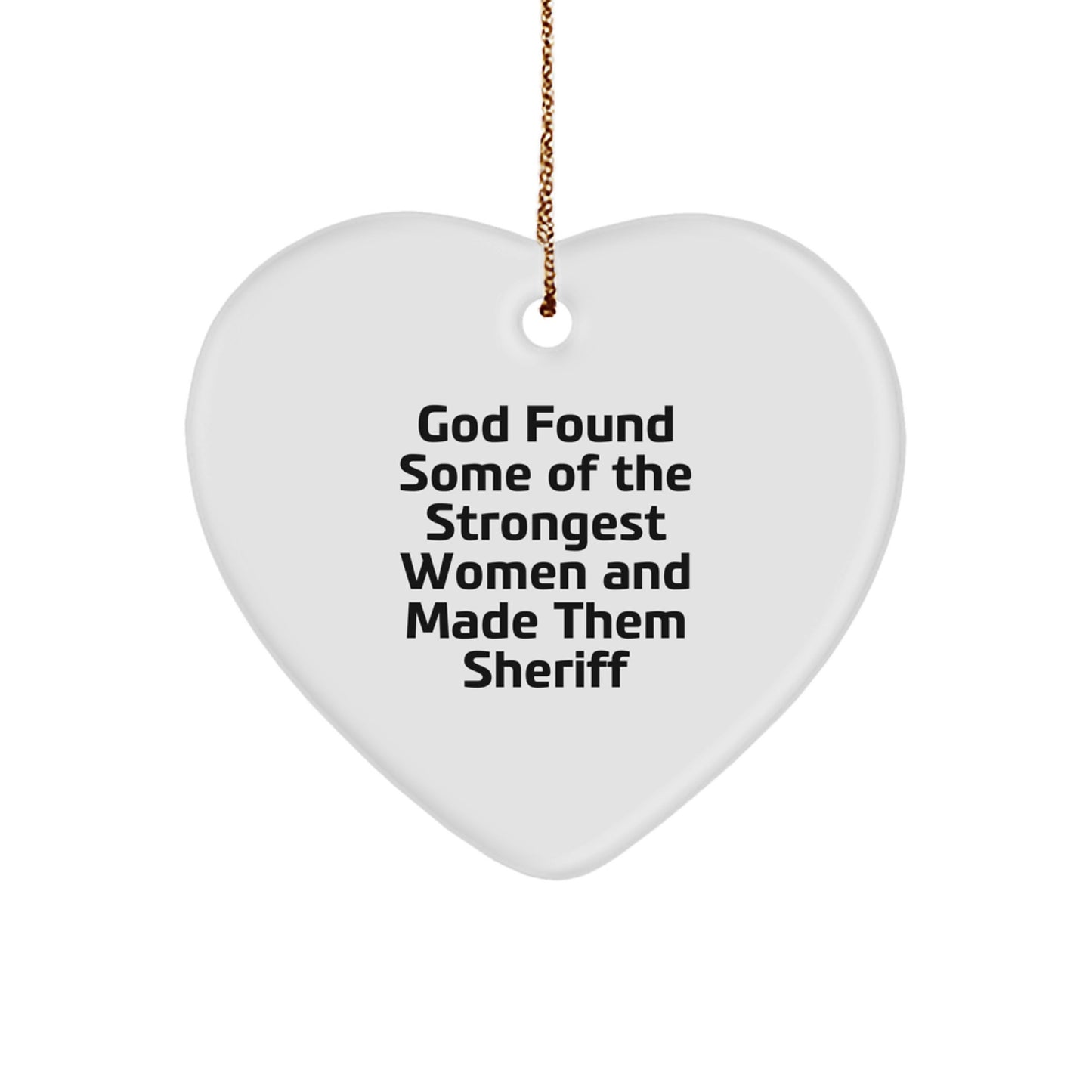 Funny Sheriff Heart Ornament Gifts from Men to Sheriff Friends and Family, Unique Christmas Unique Gifts for Women, Inspirational Sheriff Sheriff Heart Ornament - Image 1