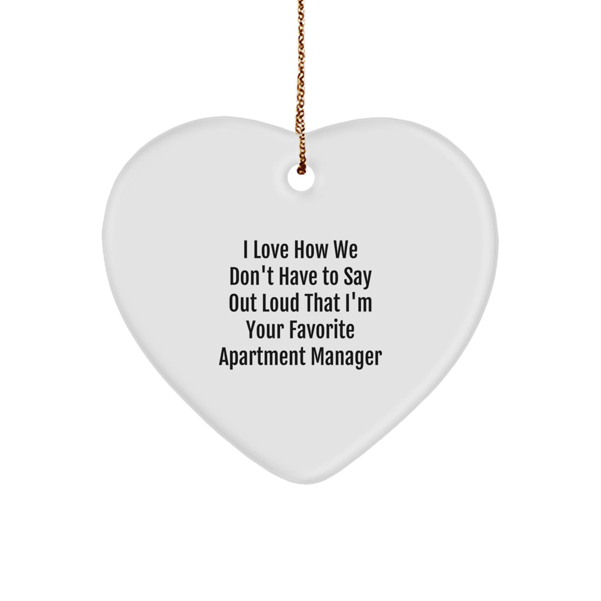 Funny Favorite Apartment Manager Gift, Heart Ornament for Christmas Unique Gifts from Friends to Family - Image 1