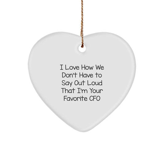 CFO Gifts from Friends to Favorite CFO Heart Ornament with Funny Quote, A Unique Christmas Unique Gift for CFO, Men, or Women - Image 1