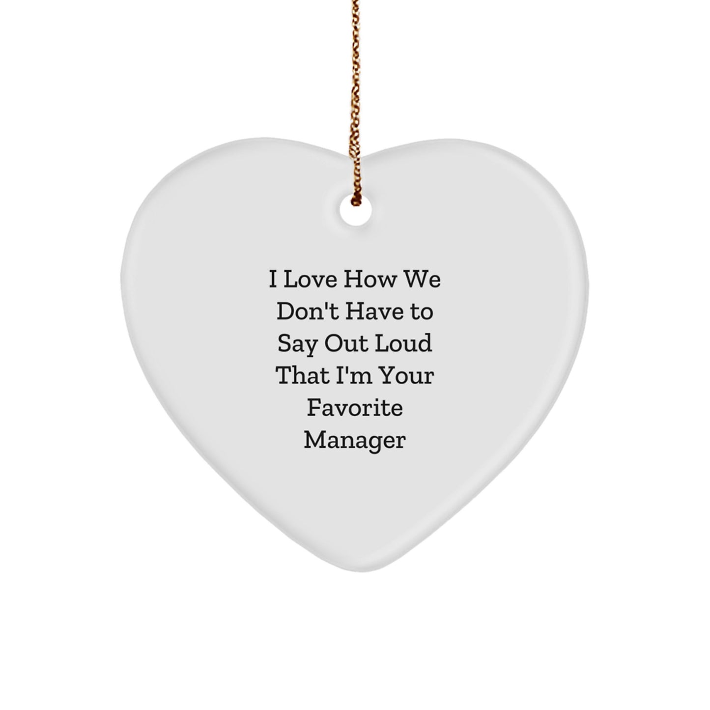 Funny Heart Ornament Gifts from Men to Manager, Perfect for Christmas Season Unique Manager Gifts - Image 1