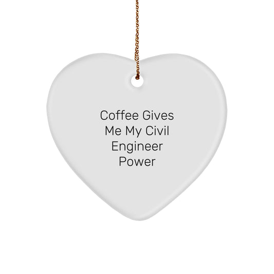 Civil Engineer Gifts, Funny Quote, Heart Ornament, White, Christmas Unique Gifts from Family to Civil Engineer - Image 1