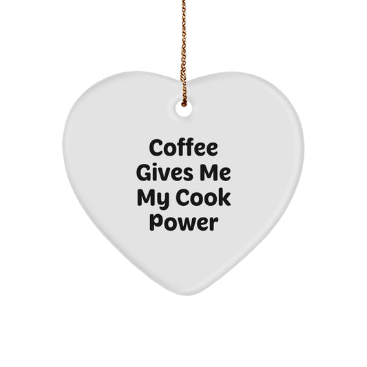 Funny Christmas Unique Gifts for Cooks, Heart Ornament with Inspirational Quote 'Coffee Gives Me My Cook Power', Unique Men or Women's Kitchen Decor, Gift from Friends, Family, or Coworkers - Image 1