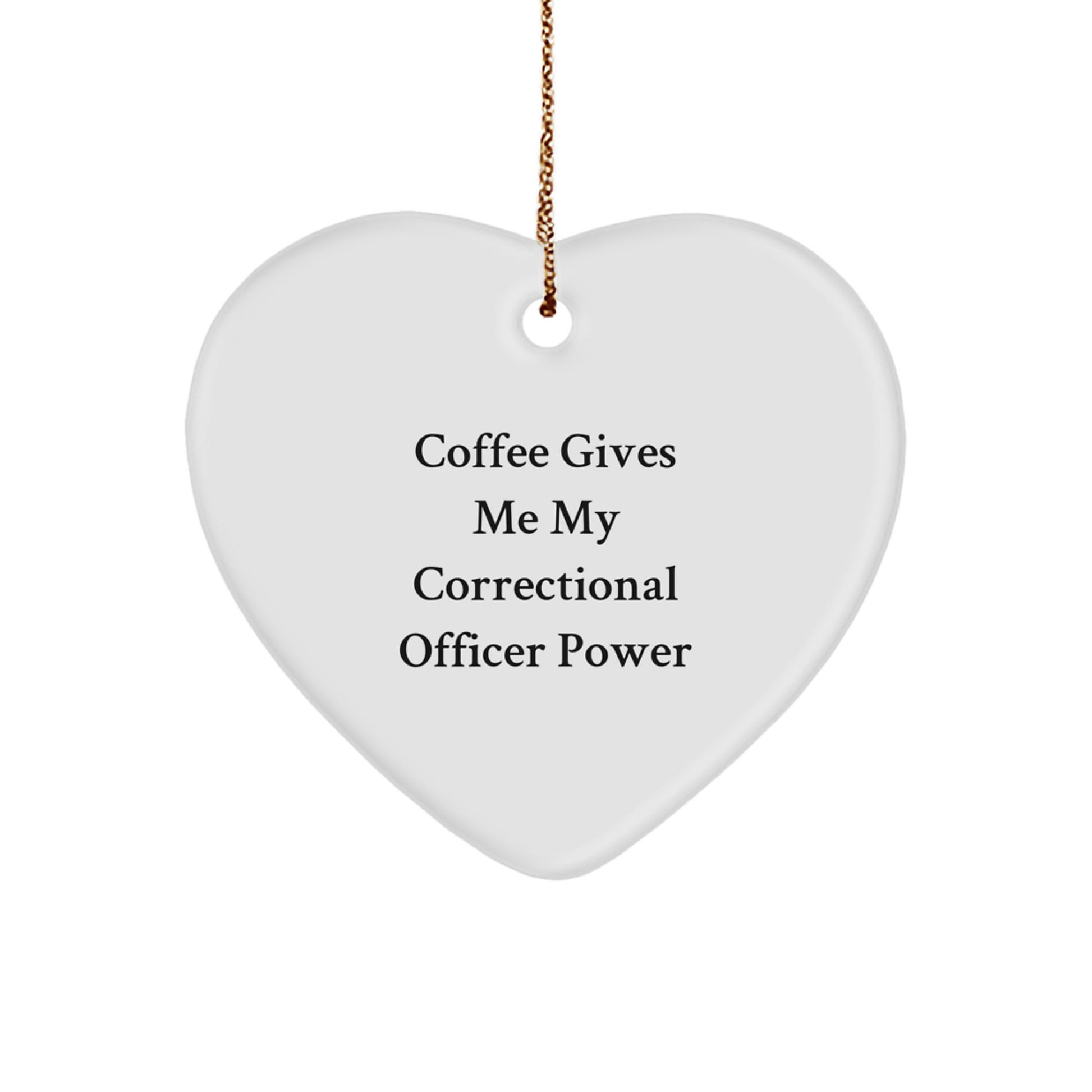 Correctional Officer Heart Ornament, Funny Gift from Friends, Christmas Unique Gifts for Men, Women, Family, Correctional Officer Power - Image 1