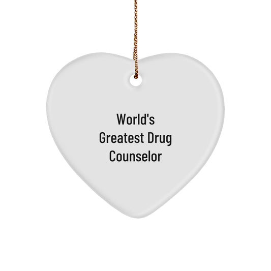World's Greatest Drug Counselor Heart Ornament, Funny Gift for Friends, Family, Coworkers, Men, Women, and Drug Counselor Appreciation, Christmas Unique Gifts from Loved Ones - Image 1