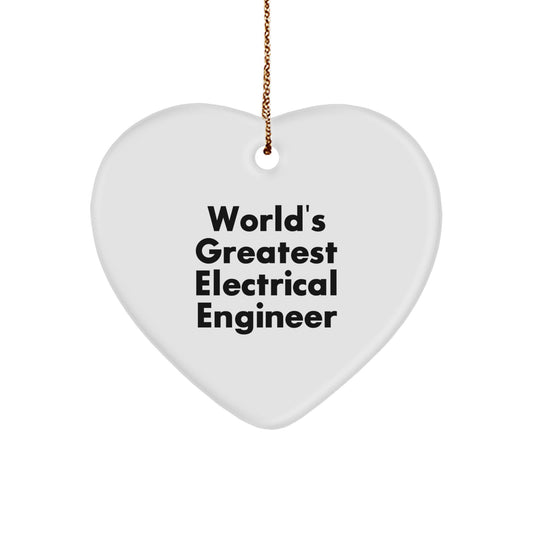 Funny Electrical Engineer Heart Ornament Gifts from Friends and Family - 'World's Greatest Electrical Engineer' Quote - Image 1